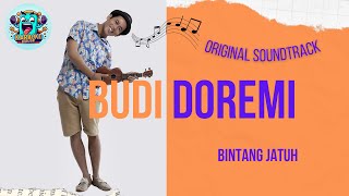 BUDI DOREMI - BINTANG JATUH (Original Soundtrack Karaoke)
