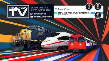How do we make our timetables? - episode 1 - Train Sim World 2