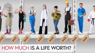 How Much Is a Human Worth? (according to engineers)
