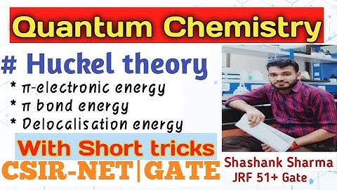 Huckel theory|π-electronic energy,π-bond energy, delocalisation energy with short tricks|NET|GATE