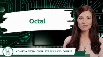 CompTIA Tech+ (FC0-U71) | Octal | Exam Objective 1.2 | Course Training Video