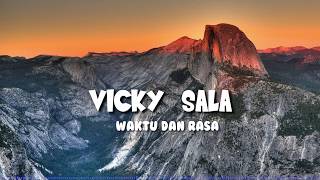 Vicky salamor - waktu dan rasa (lirik)