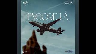 Tayc ft Alonzo - Encore là (audio)