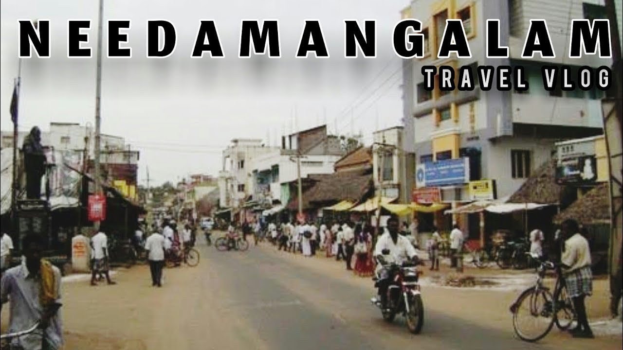 Needamangalam Town | Travel Vlog Tamil | Peacely Prasanth