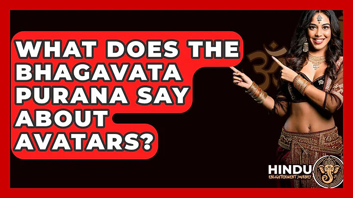 What Does The Bhagavata Purana Say About Avatars? - Hindu Enlightenment Journey