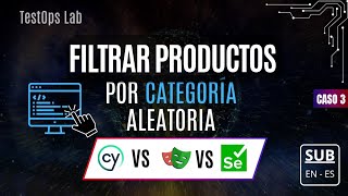 ⚙️ Automatiza el filtrado de productos con Cypress, Playwright y Selenium