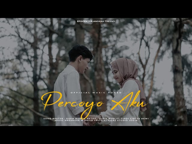 Percoyo Aku - Didik Budi feat. Cindi Cintya (Official Music Video) class=