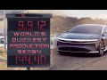 One Week From Reveal, Lucid Air Does a Sub-10 Quarter Mile