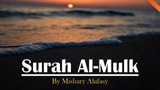 Surah Al Mulk || Mishary Alafasy @alafasy