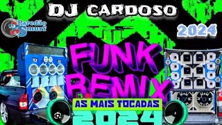 🔵FUNK REMIX 2024|AS MAIS TOCADAS DE 2024|DJ CARDOSO (ESPECIAL PAREDÃO SMURF)💯🔥🎵🔊💃🎉