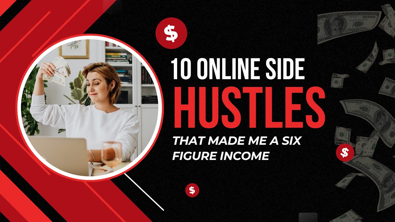 10 Online Side Hustles That Made Me a Six Figure Income - YouTube