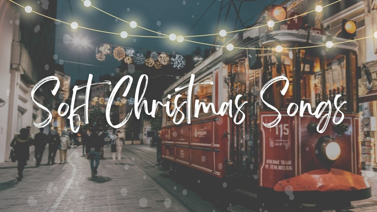 SOFT CHRISTMAS SONGS ho Ho Ho Santa Claus Is Coming To Town SOFT CHRISTMAS SONGS ho Ho Ho Santa Claus Is Coming To Town