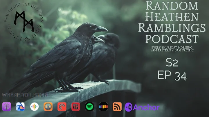 Random Heathen Ramblings: S2, EP34 - Theodish Heat...