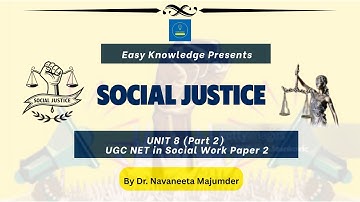 LEARN UNIT 8: Part 2: Social Justice: Weekly LIVE Session on UGC NET Social Work Paper 2