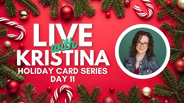 LIVE - Holiday Card Series 2025 - Day 11