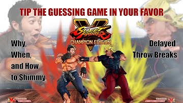 Offense and Defense Trick - Shimmy & Delayed Throw Tech Guide | Street Fighter 5 SF5 CE
