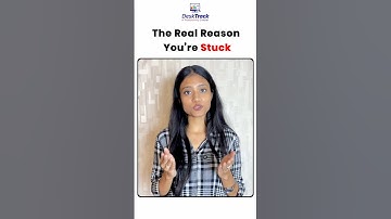 The Real Reason You’re Stuck | DeskTrack
