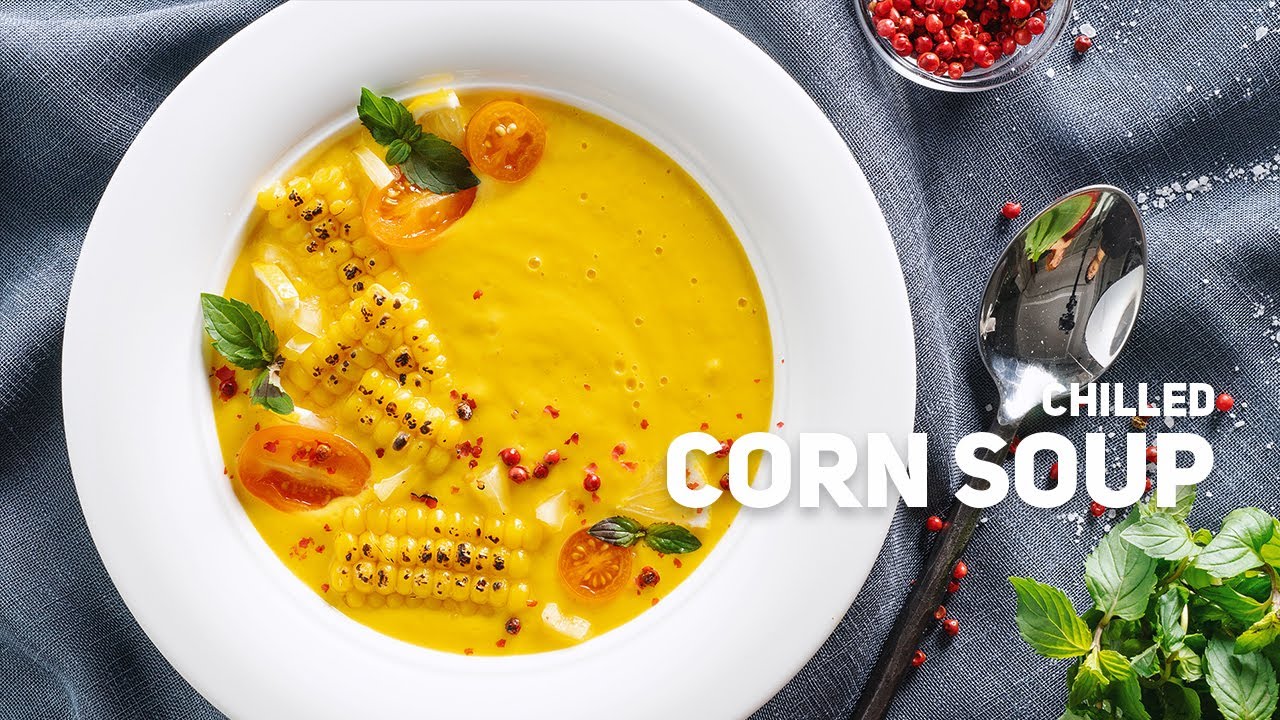 Chilled Corn Soup YouTube