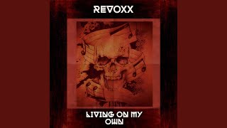 Miniatura de vídeo de "RevoXx - Living on My Own"