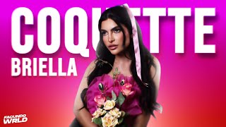 Video thumbnail of "Briella - COQUETTE | OFFICIAL VERSION"