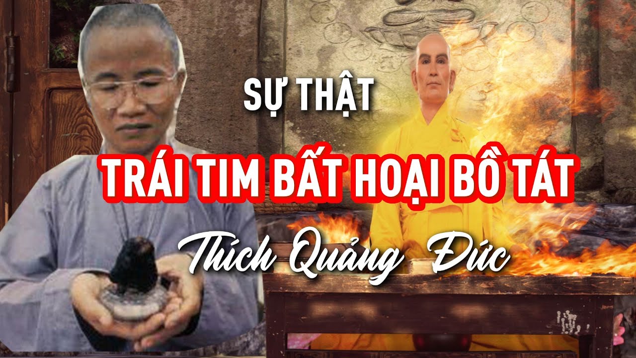 Sự thật trái tim Bồ Tát Thích Quảng Đức, thăm tổ đình Quán Thế Âm nơi ngài Thích Quảng Đức Trụ trì