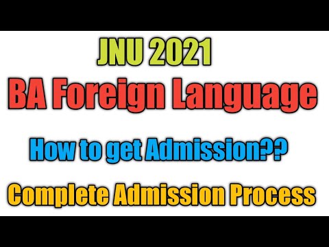 JNU 2021 | BA Foreign Language | Admission Process | Course  | Online Class By Exam Treasury