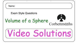 Volume of a Sphere Answers - Corbettmaths