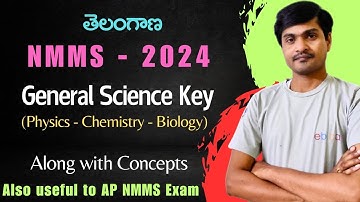 TS NMMS - 2024 Key I General Science (Physics, Chemistry & Biology) Key with Concepts by Ramesh Sir