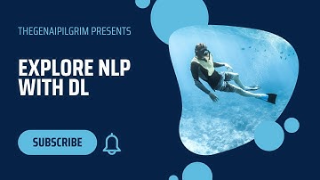 Exploring NLP with Deep Learning | Unlocking the Power of Language AI