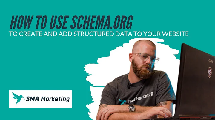 How to Use Schema.org to Create and Add Structured Data to Your Website