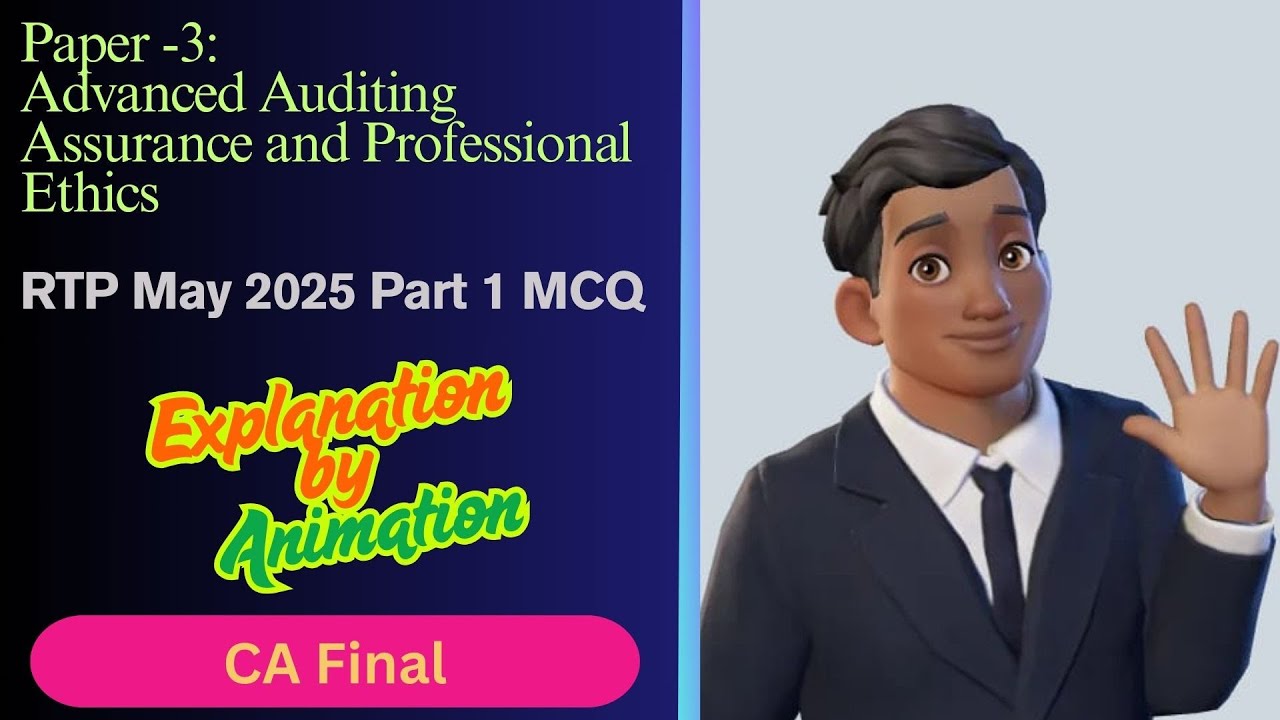 CA Final AUDIT RTP May 2025 Part I MCQ | through animation - YouTube