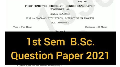 WAYS WITH WORDS : LITERATURE IN ENGLISH            |         1st Sem    B.Sc.      2021 #calicut