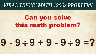 Viral Tricky Simple Math Problem from the 1950s