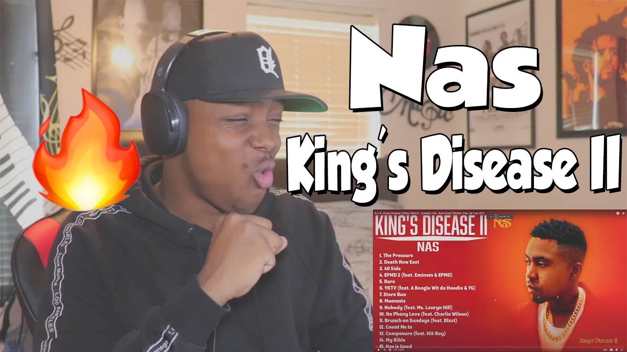 NAS - KING'S DISEASE II LIVE REACTION
