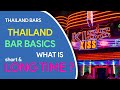 Thailand Bar Basics - What is Short Time, Long Time ?