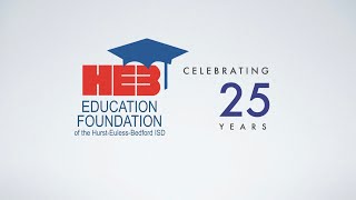 Celebrating 25 Years of the HEB ISD Education Foundation