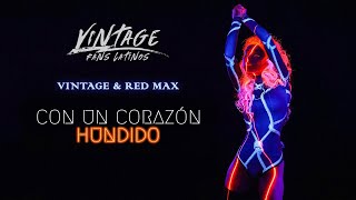 «Vintage» S zamiraniyem serdtsa feat. Red Max (Con un corazón hundido) - Español