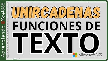 Como utilizar la función UNIRCADENAS | Microsoft 365 #funciones