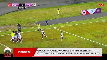 Gooliifi Yaaliiwwaan CBE Piriimiyeer Liigii Itiyoophiyaa Itiyoo Elektirikii 1 - 0 Shaggar Siitii