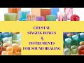 Buy crystal singing bowl sets