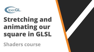 14. Stretching and animating our square in GLSL - Shader course
