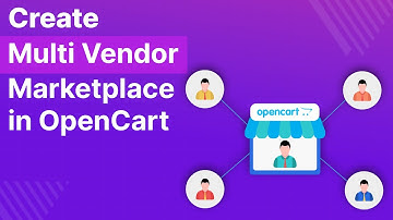 How to Create Multi Vendor Marketplace in Opencart