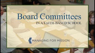 Board Committees for Faith-based Schools