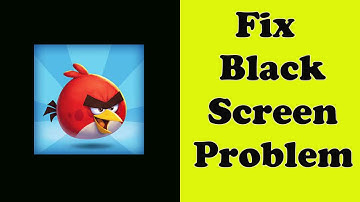 ✅How to Fix Angry Birds 2 App Black Screen Error problem on Android ✅