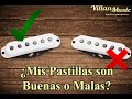 ¿Mi guitarra tiene malas Pastillas?/(Explicación de Pastillas)Tutorial