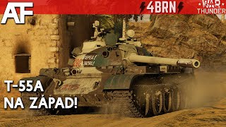 War Thunder - T-55A Na západ! | Gameplay Tanky CZ/SK