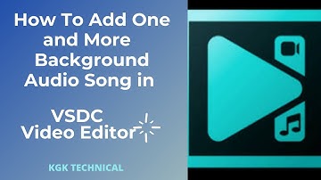 Easily Add Background Music in VSDC Video Editor (Single & Multiple Tracks) | Add Background Music