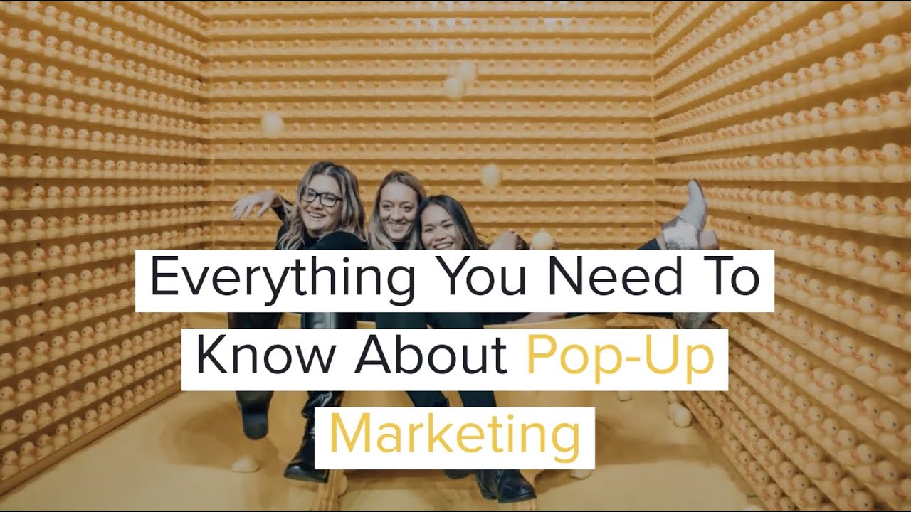 Everything you need to know about pop-up marketing - A Little