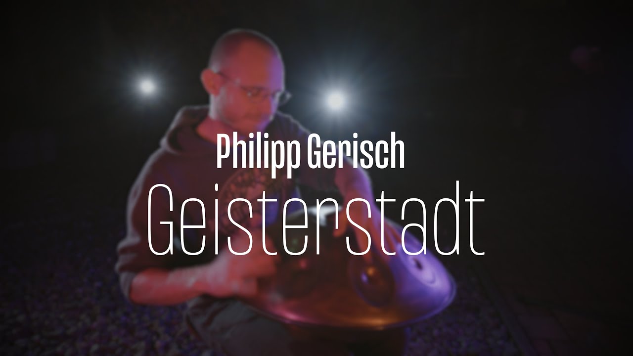 Philipp Gerisch - Geisterstadt ( Hinterhof Session ) Handpan Solo