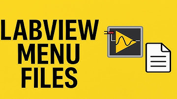 Menu Files in LabVIEW